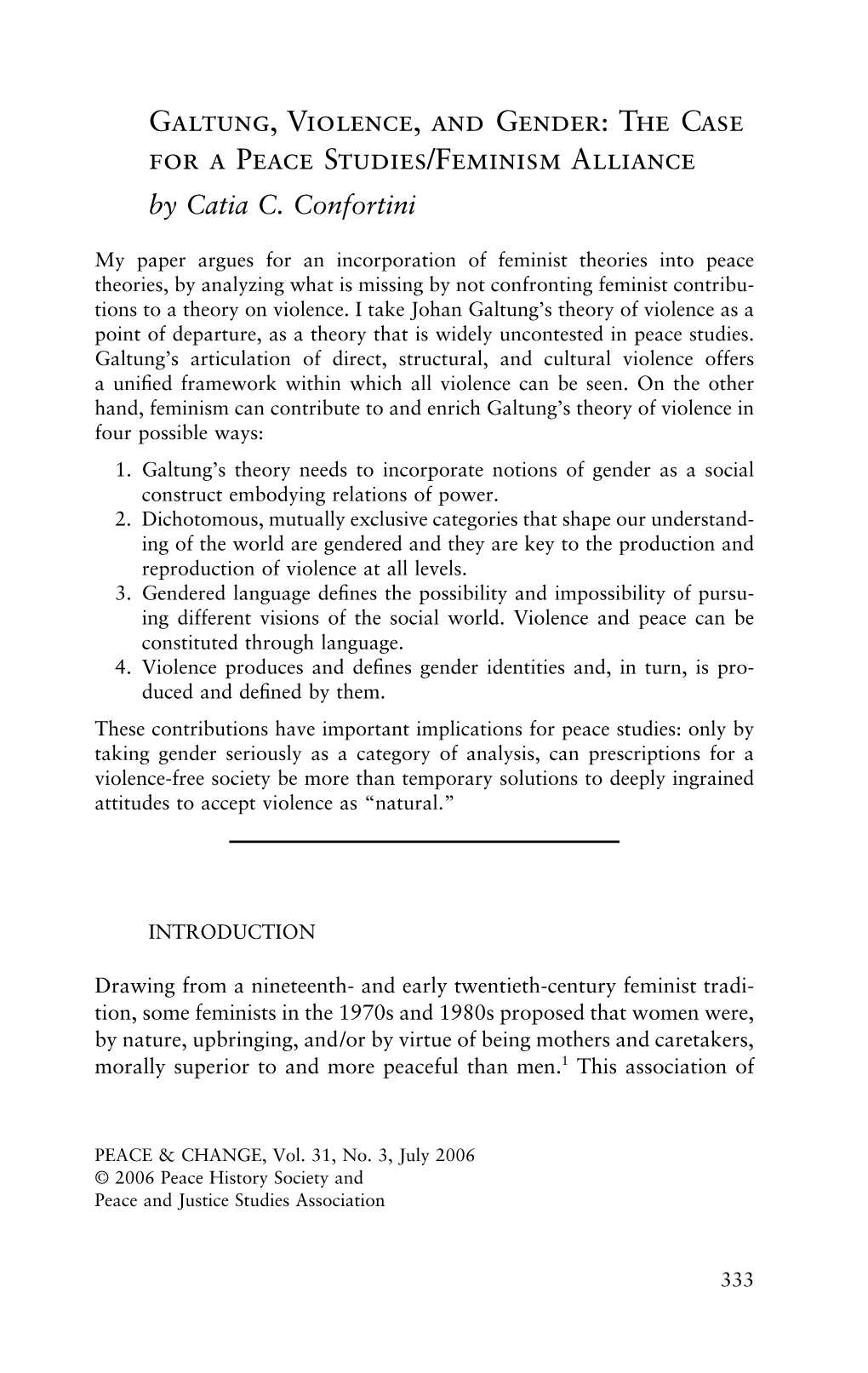 Galtung, Violence, and Gender: the Case for a Peace Studies/Feminism Alliance by Catia C