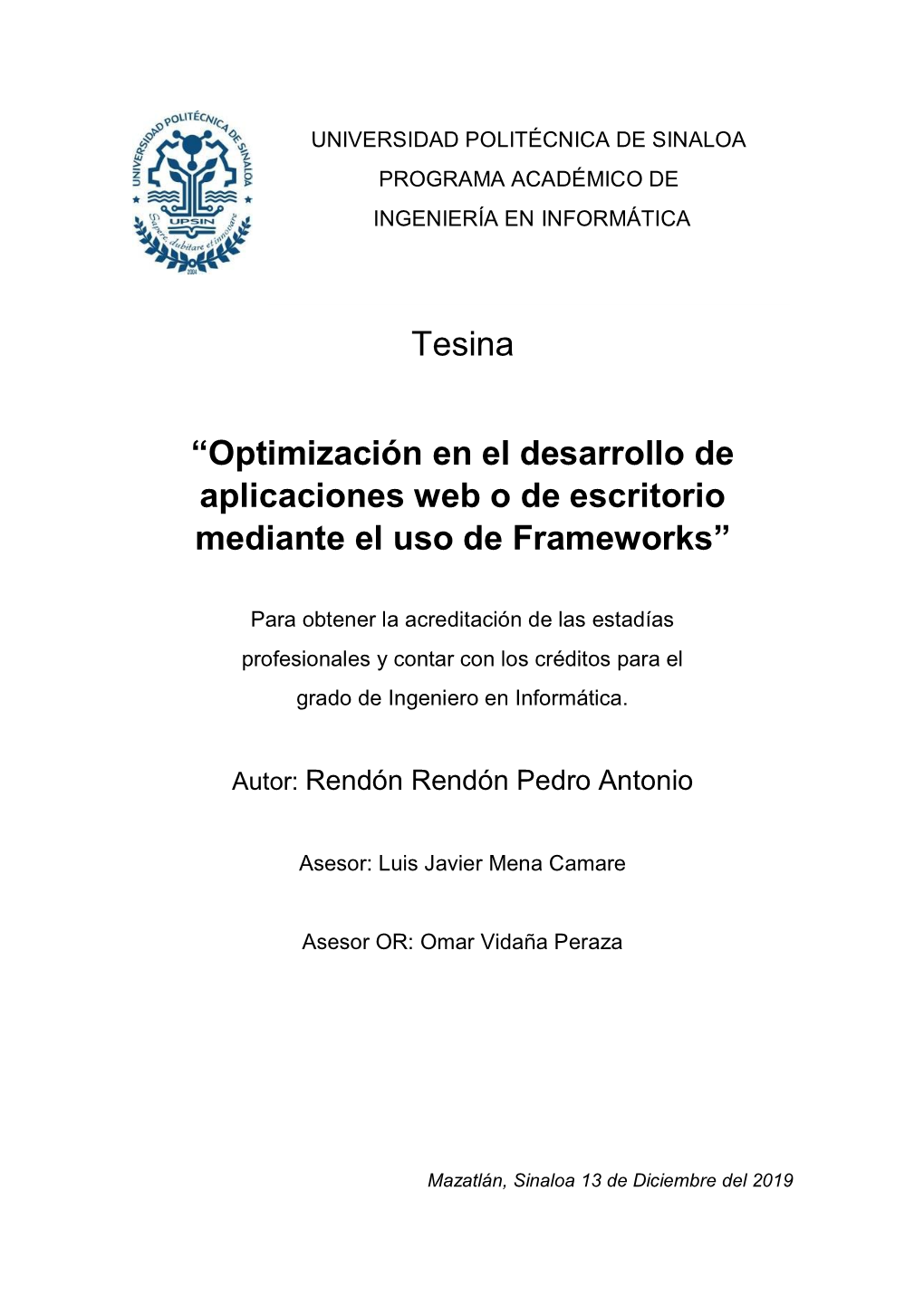 Optimización En El Desarrollo De Aplicaciones Web O De Escritorio Mediante El Uso De Frameworks”