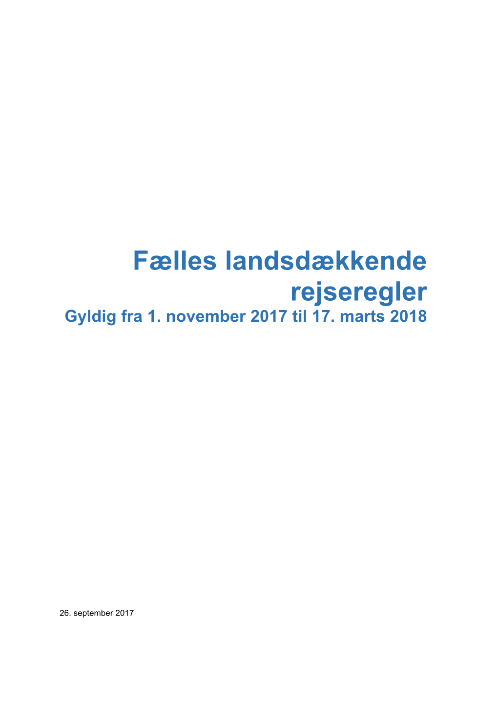 Fælles Landsdækkende Rejseregler 1. November 2017