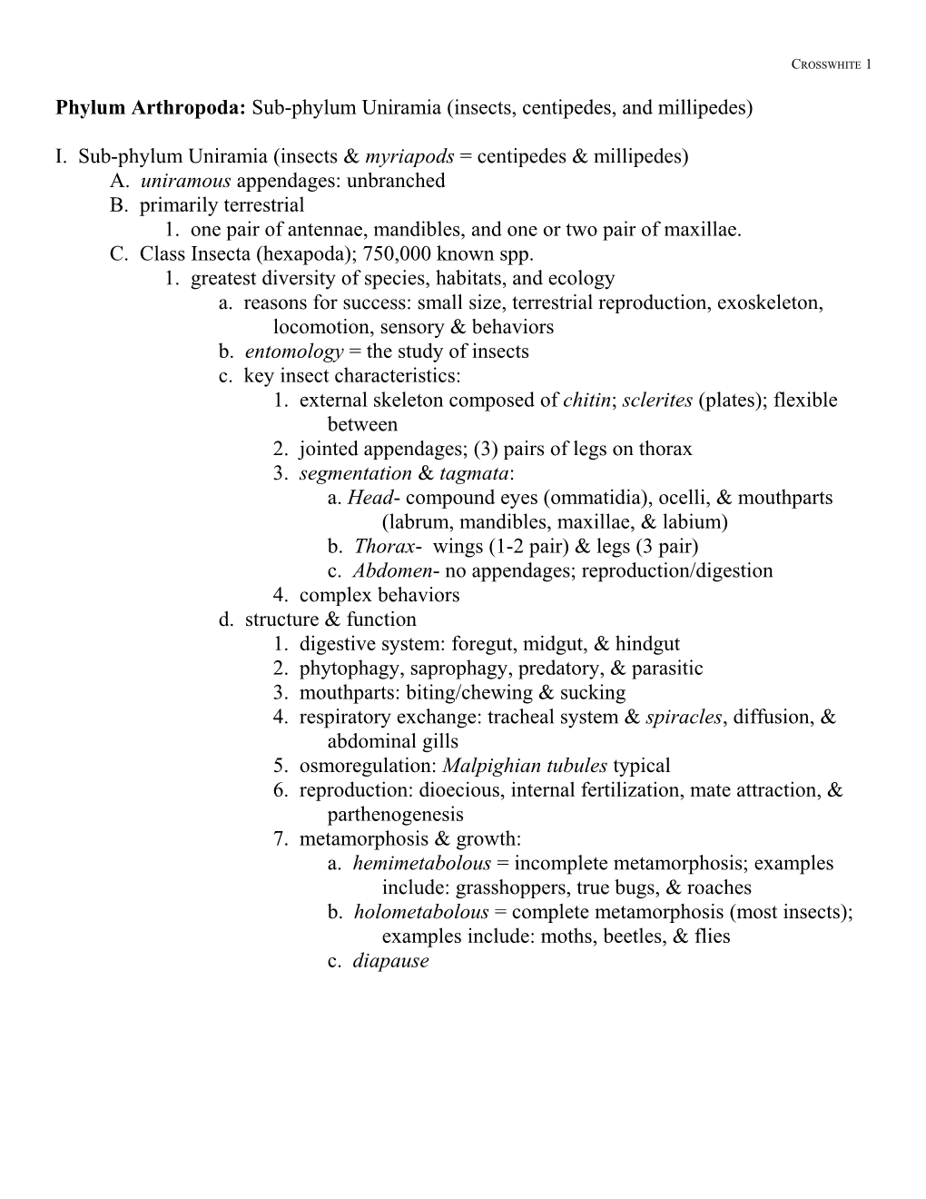 Phylum Arthropoda: Sub-Phylum Uniramia (Insects, Centipedes, and Millipedes)