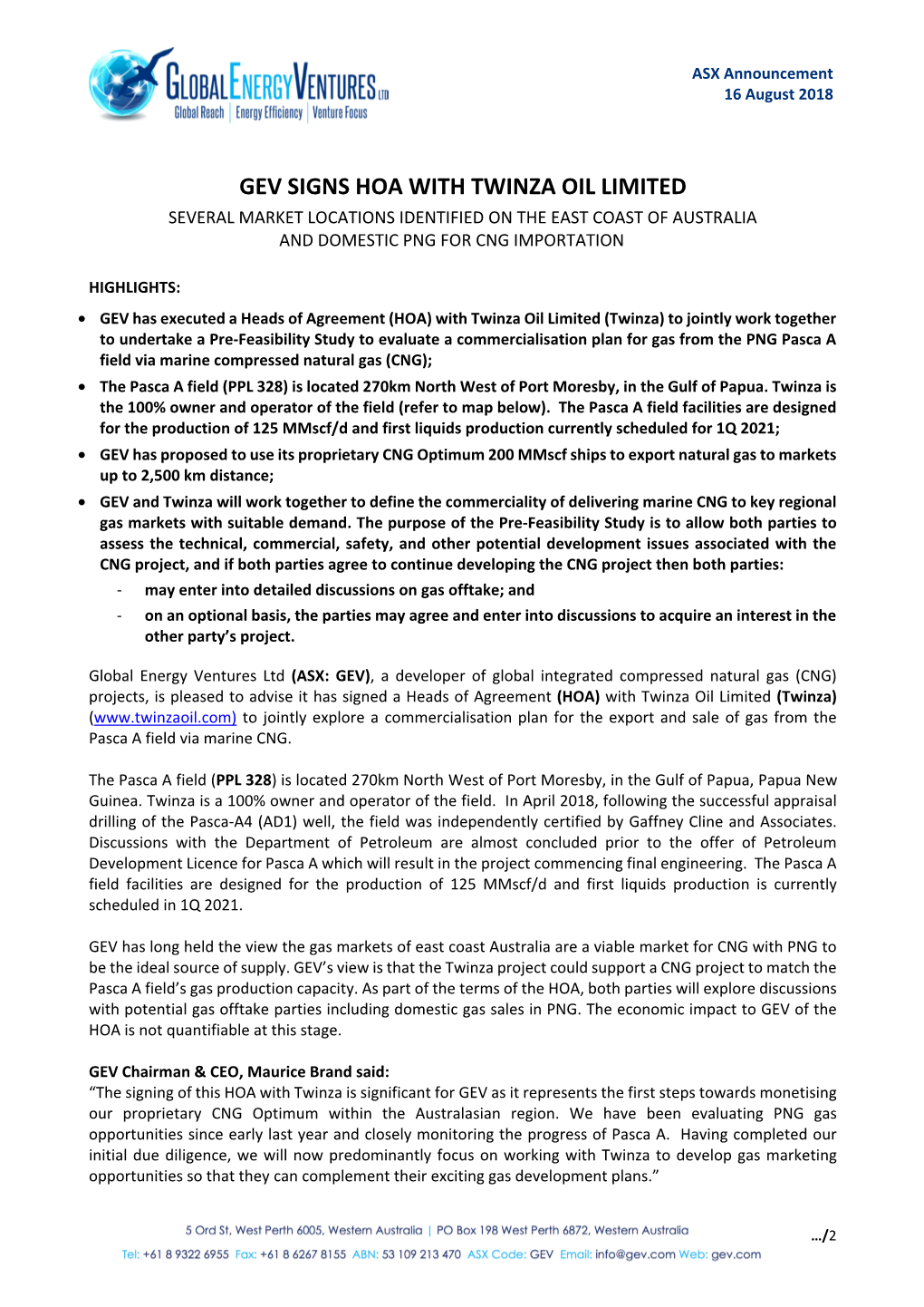 Gev Signs Hoa with Twinza Oil Limited Several Market Locations Identified on the East Coast of Australia and Domestic Png for Cng Importation