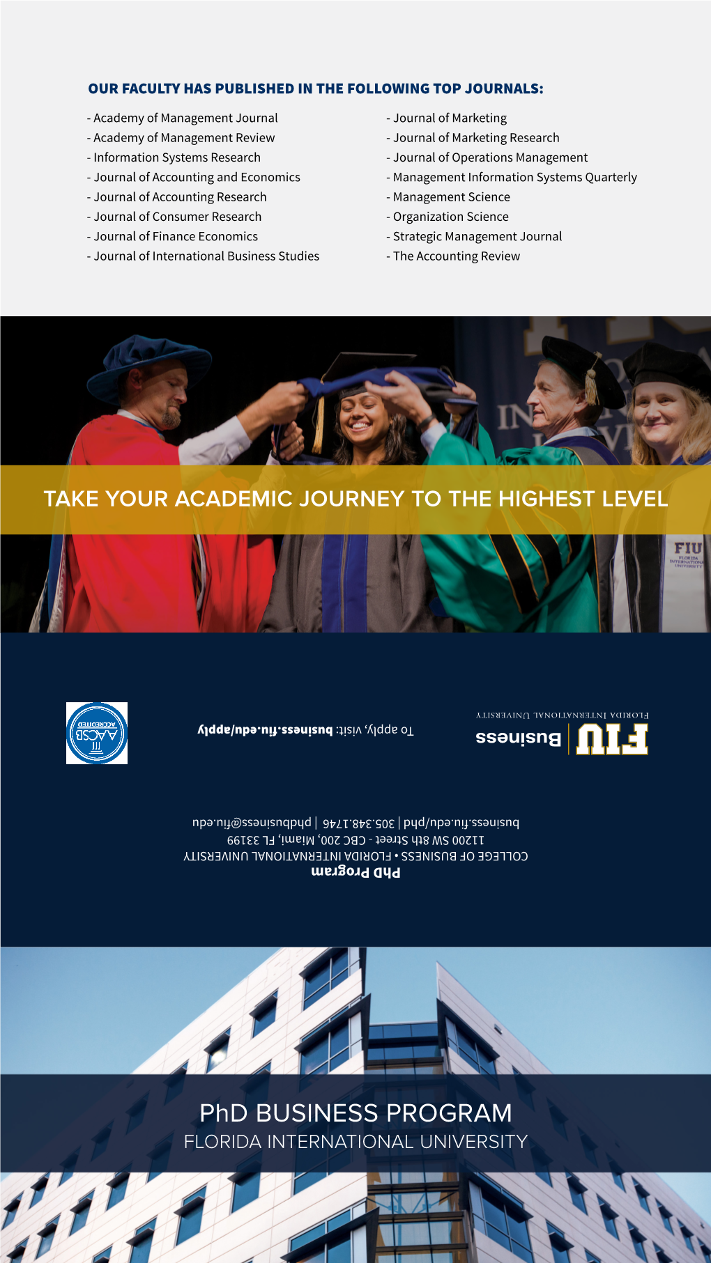 Phd BUSINESS PROGRAM FLORIDA INTERNATIONAL UNIVERSITY CHALLENGE YOURSELF at a DOCTORAL PROGRAM THAT FULLY PREPARES YOU for ACADEMIC SUCCESS