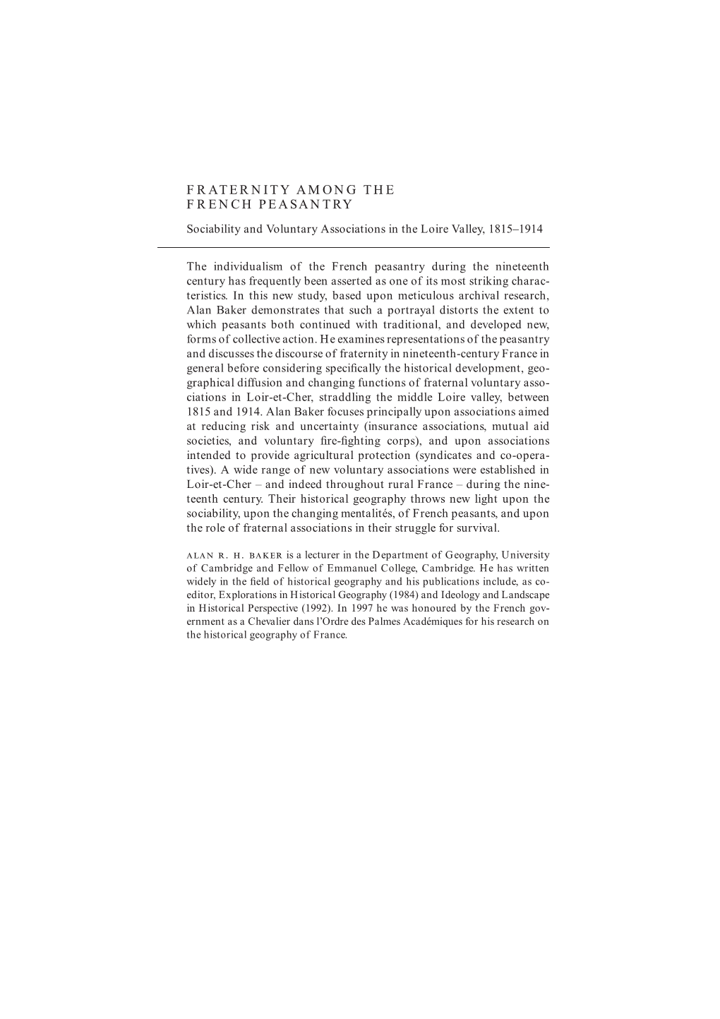 FRATERNITY AMONG the FRENCH PEASANTRY Sociability and Voluntary Associations in the Loire Valley, 1815–1914