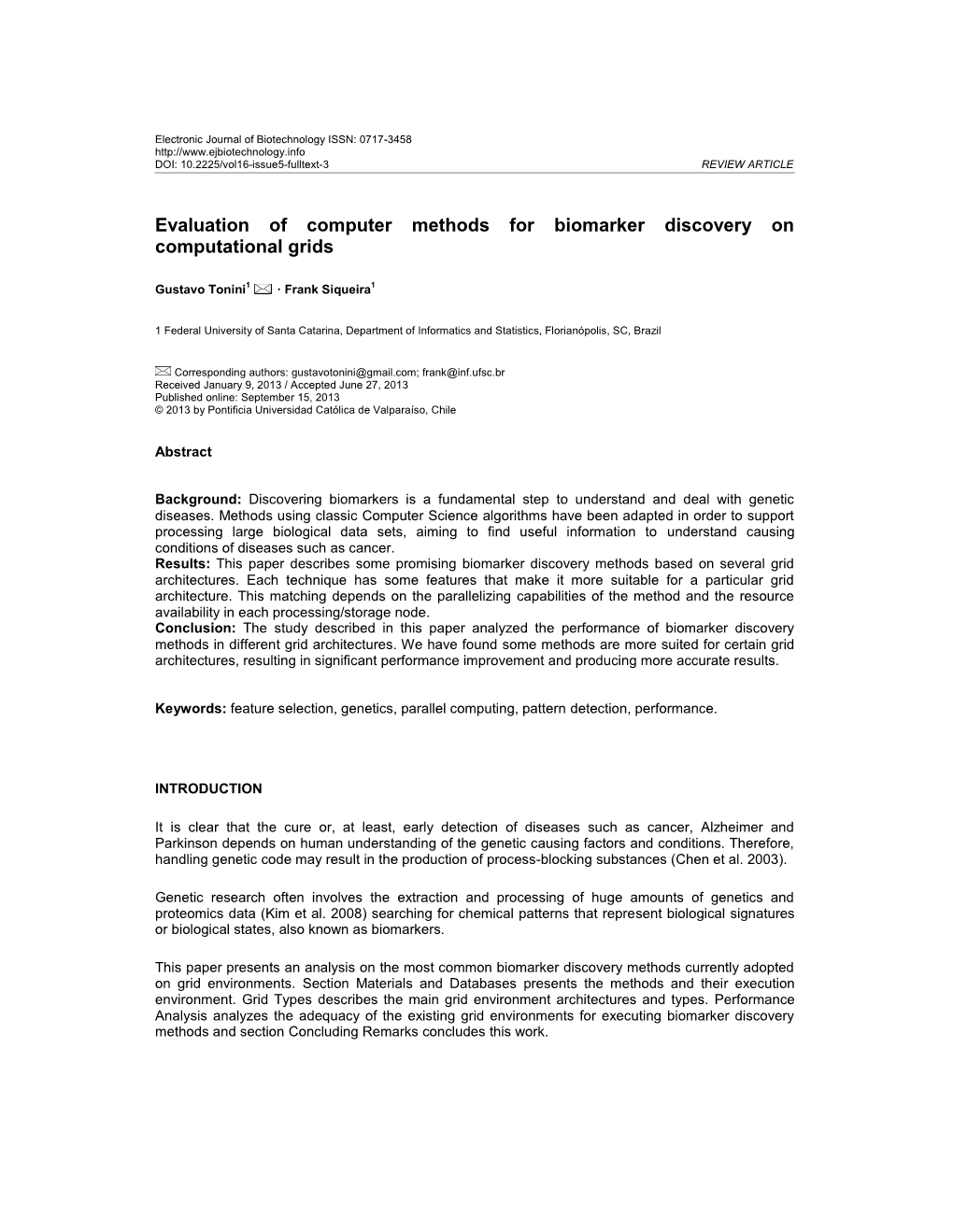 Evaluation of Computer Methods for Biomarker Discovery on Computational Grids