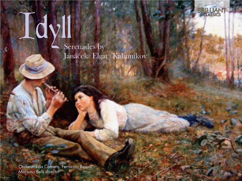 Idyllserenades by Janácek · Elgar · Kalinnikov