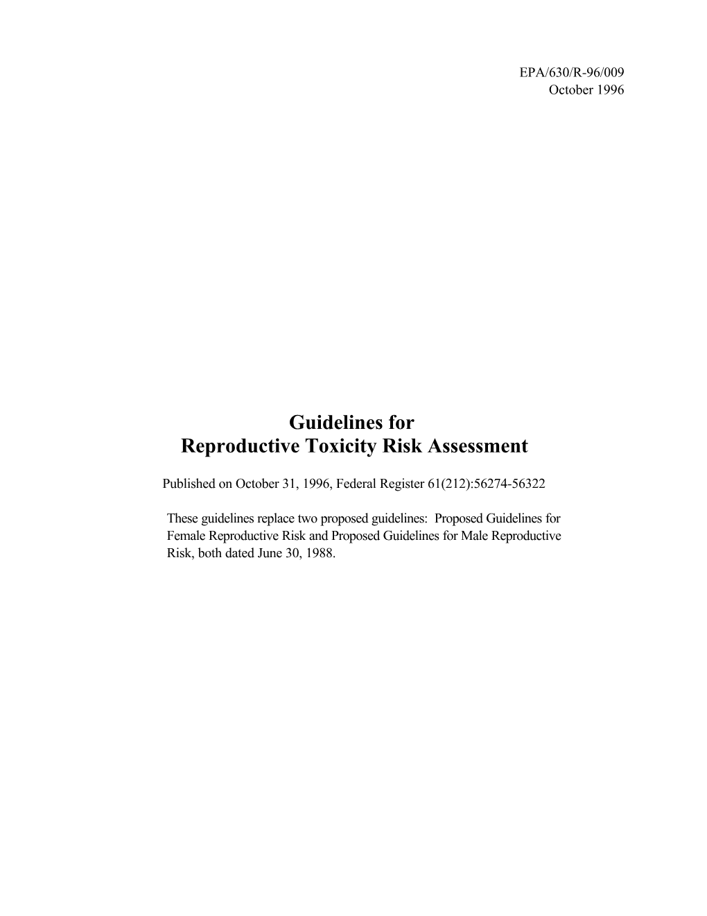 Guidelines for Reproductive Toxicity Risk Assessment