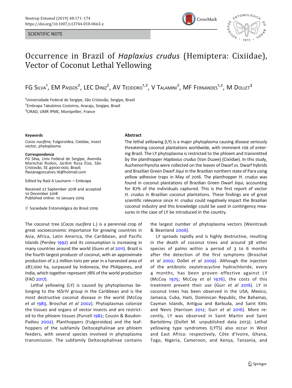 Occurrence in Brazil of Haplaxius Crudus (Hemiptera: Cixiidae), Vector of Coconut Lethal Yellowing