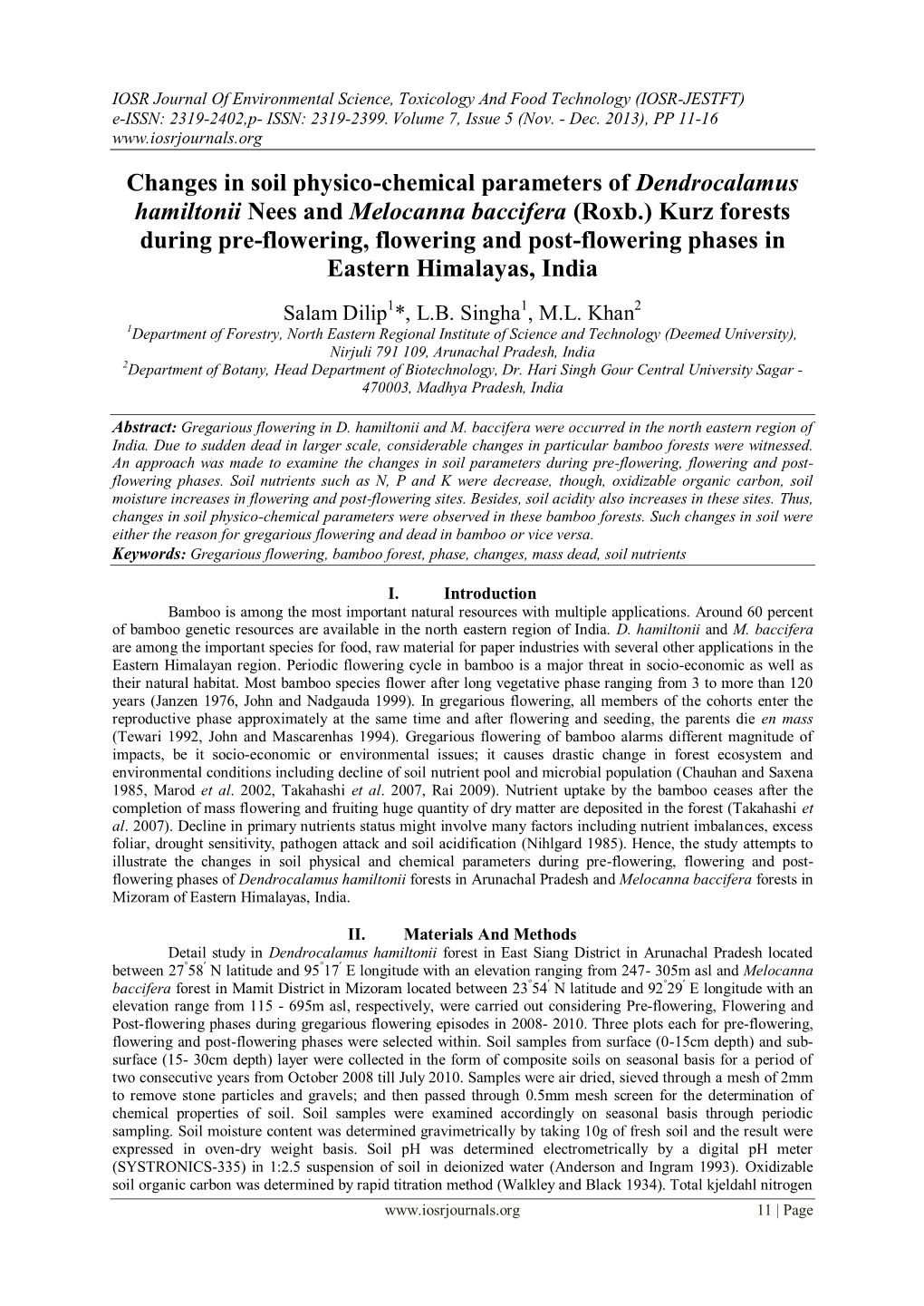 Changes in Soil Physico-Chemical Parameters of Dendrocalamus Hamiltonii Nees and Melocanna Baccifera