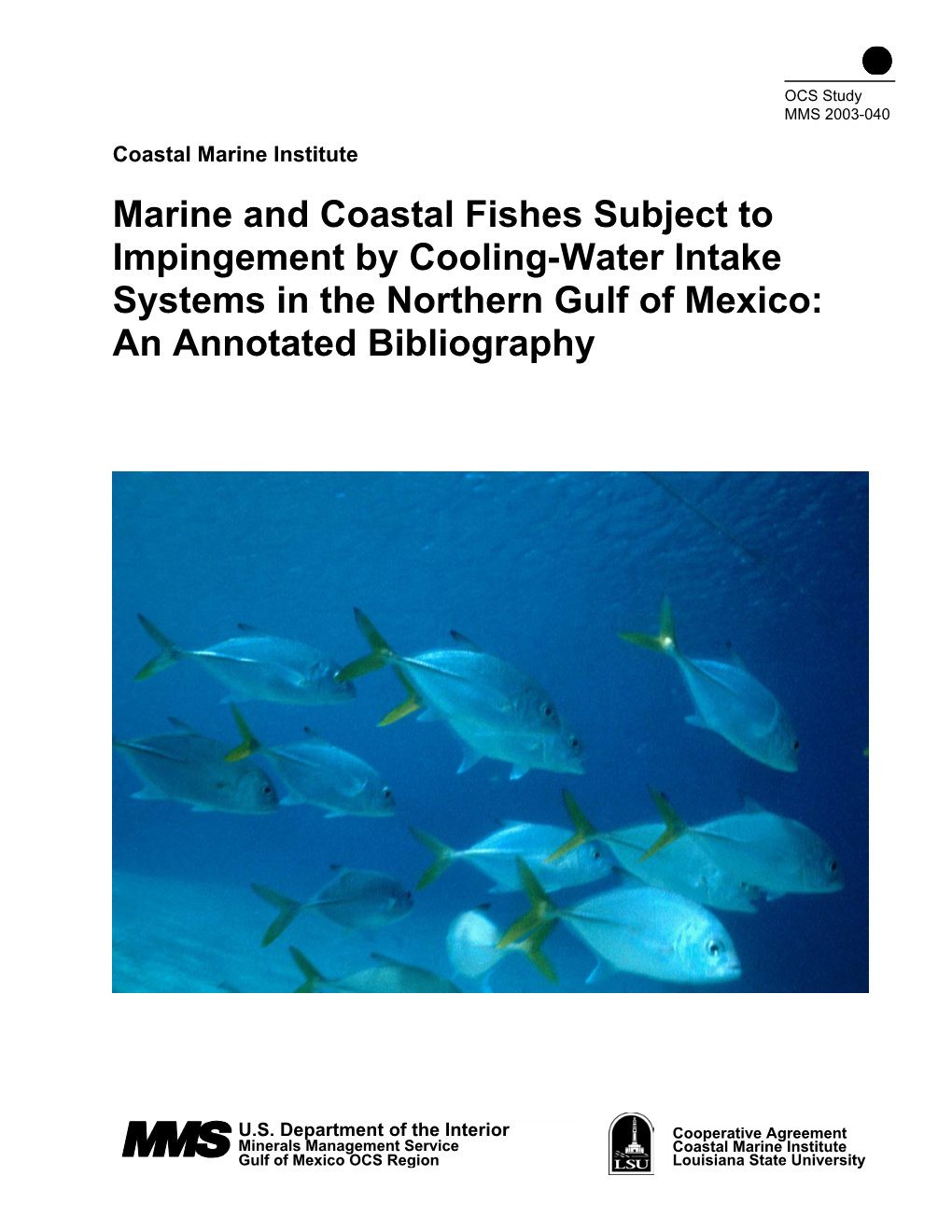 Marine and Coastal Fishes Subject to Impingement by Cooling-Water Intake Systems in the Northern Gulf of Mexico: an Annotated Bibliography