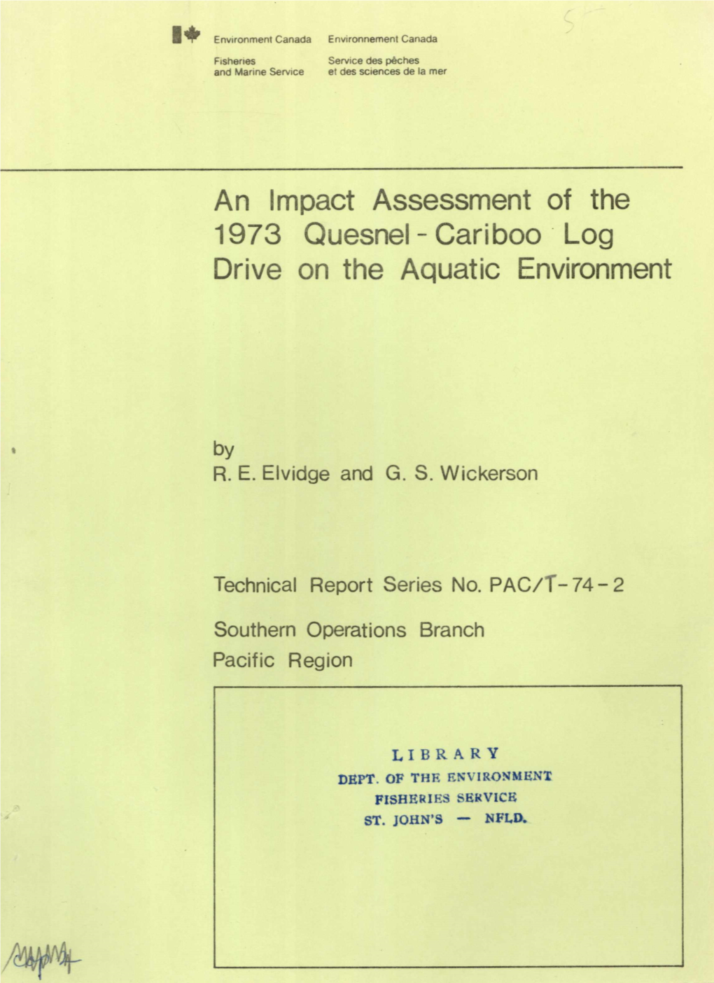 An Impact Assessment of the 1973 Quesnel-Cariboo Log Drive on the Aquatic Environment