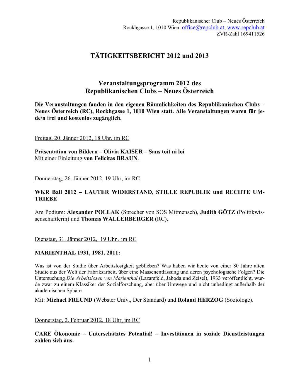 Tätigkeitsbericht Des Republikanischen Clubs, 2003 / 2004