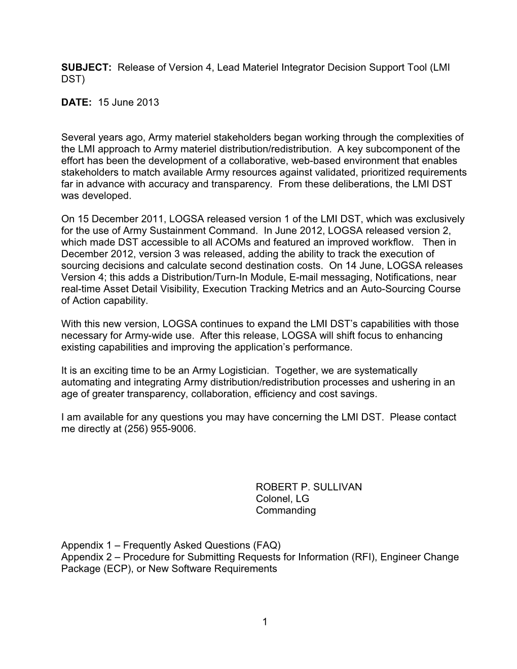 SUBJECT: Release of Version 4, Lead Materiel Integrator Decision Support Tool (LMI DST)