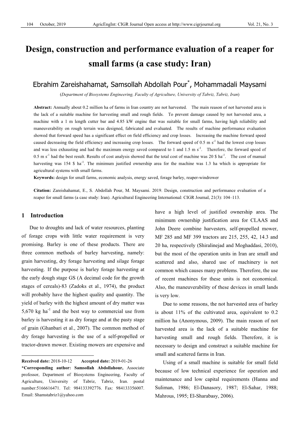 Design, Construction and Performance Evaluation of a Reaper for Small Farms (A Case Study: Iran)