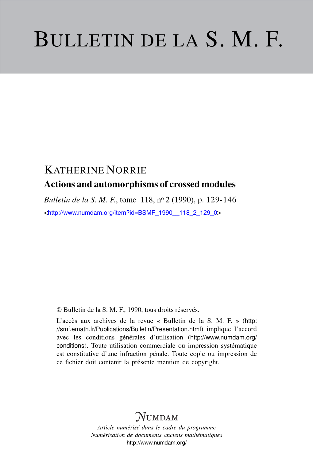 Actions and Automorphisms of Crossed Modules Bulletin De La S