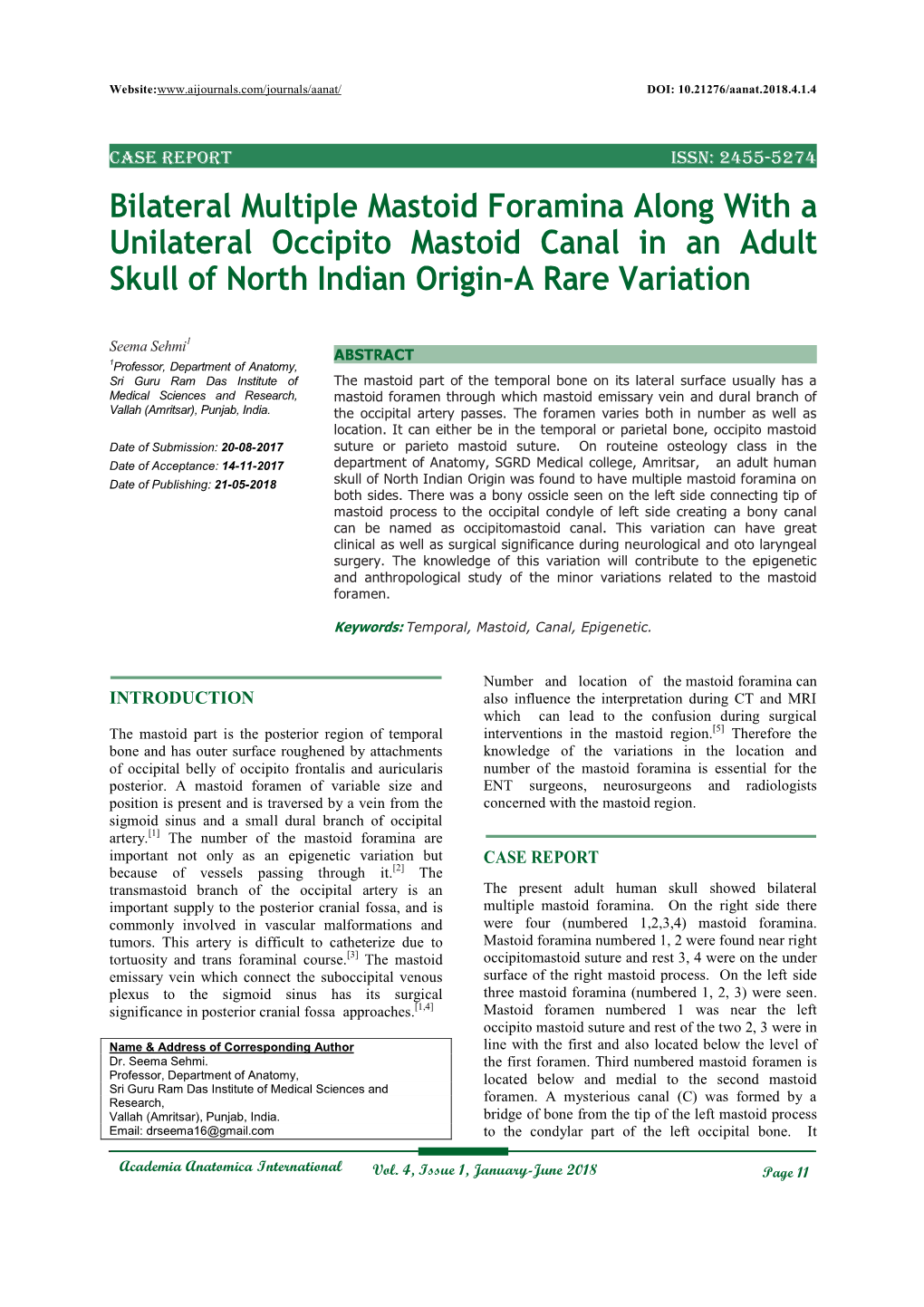 Bilateral Multiple Mastoid Foramina Along with a Unilateral Occipito Mastoid Canal in an Adult Skull of North Indian Origin-A Rare Variation