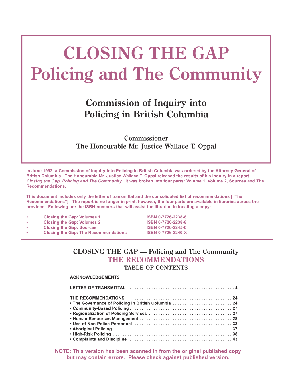 CLOSING the GAP Policing and the Community