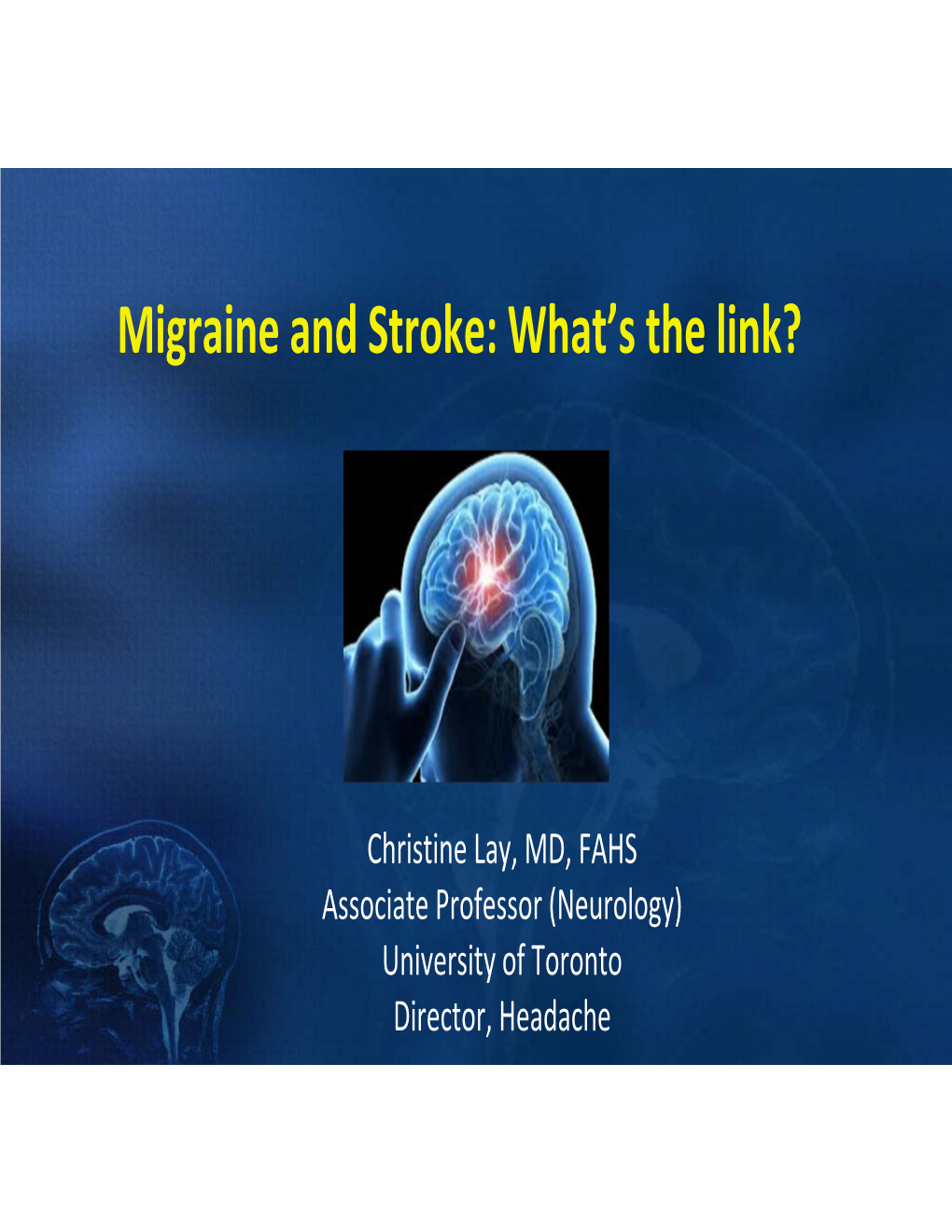 Migraine and Stroke: What's the Link?