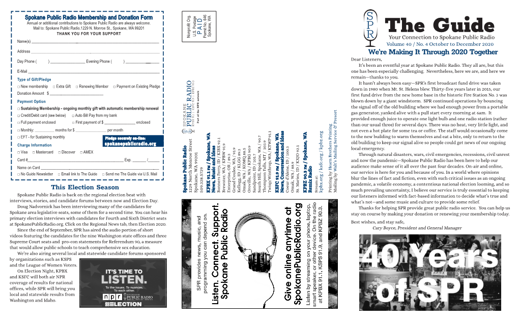 The Guide Your Connection to Spokane Public Radio Name(S) ______Volume 40 / No