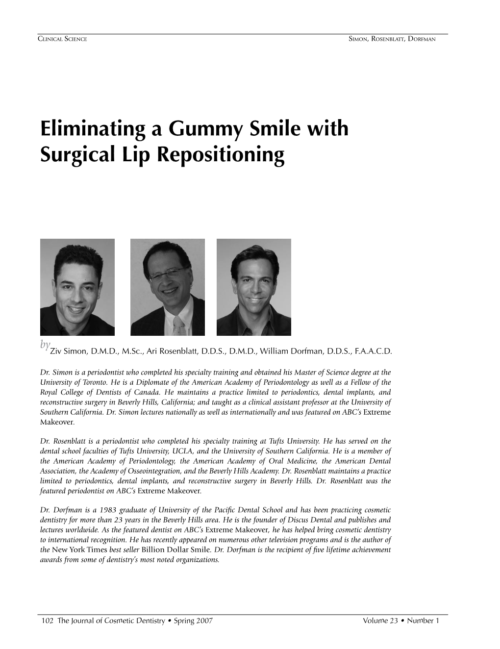 Eliminating a Gummy Smile with Surgical Lip Repositioning