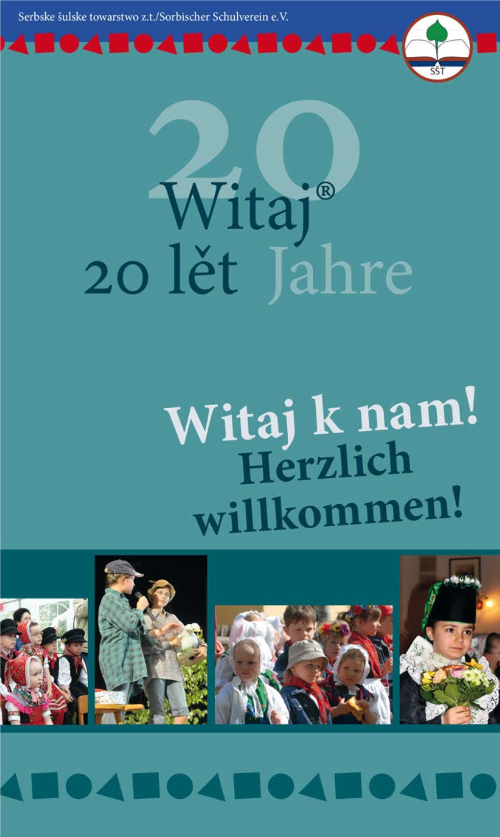 20 Jahre Witaj Bedeutet Aber Auch Dank Den Initiatoren Des Projektes