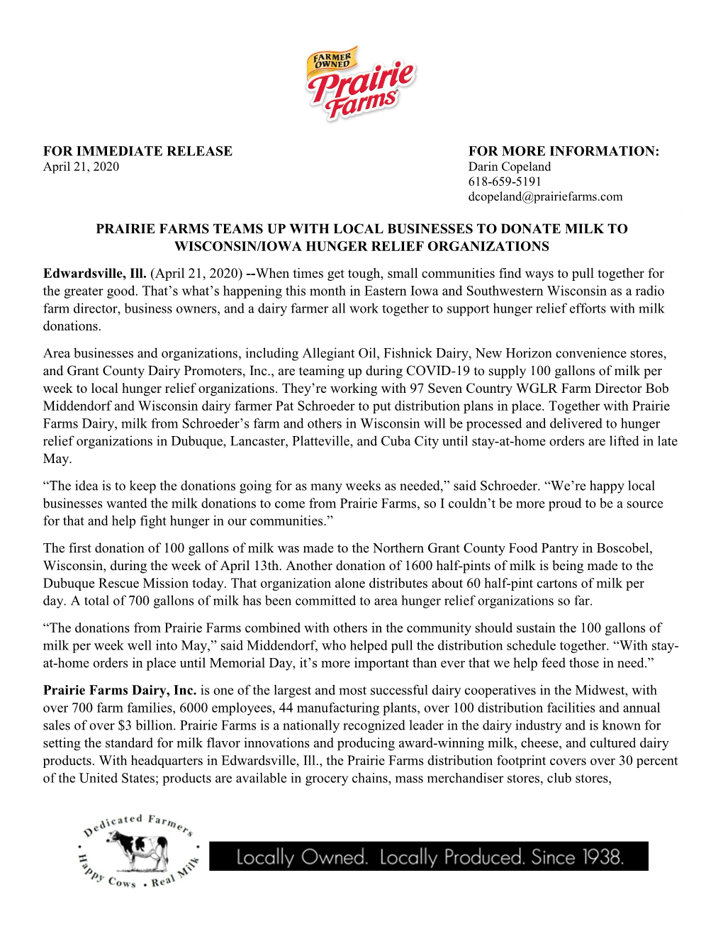 For Immediate Release for More Information: Prairie Farms Teams up with Local Businesses to Donate Milk to Wisconsin/Iowa Hunge