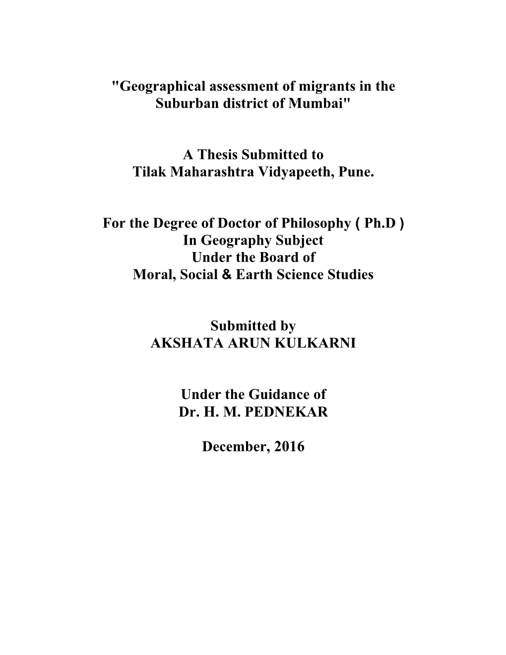 "Geographical Assessment of Migrants in the Suburban District of Mumbai"