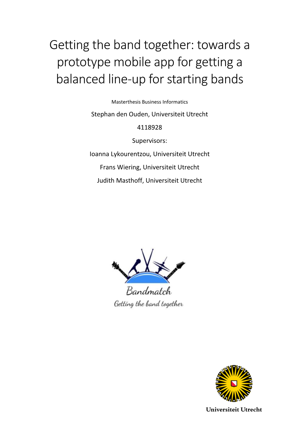 Getting the Band Together: Towards a Prototype Mobile App for Getting a Balanced Line-Up for Starting Bands