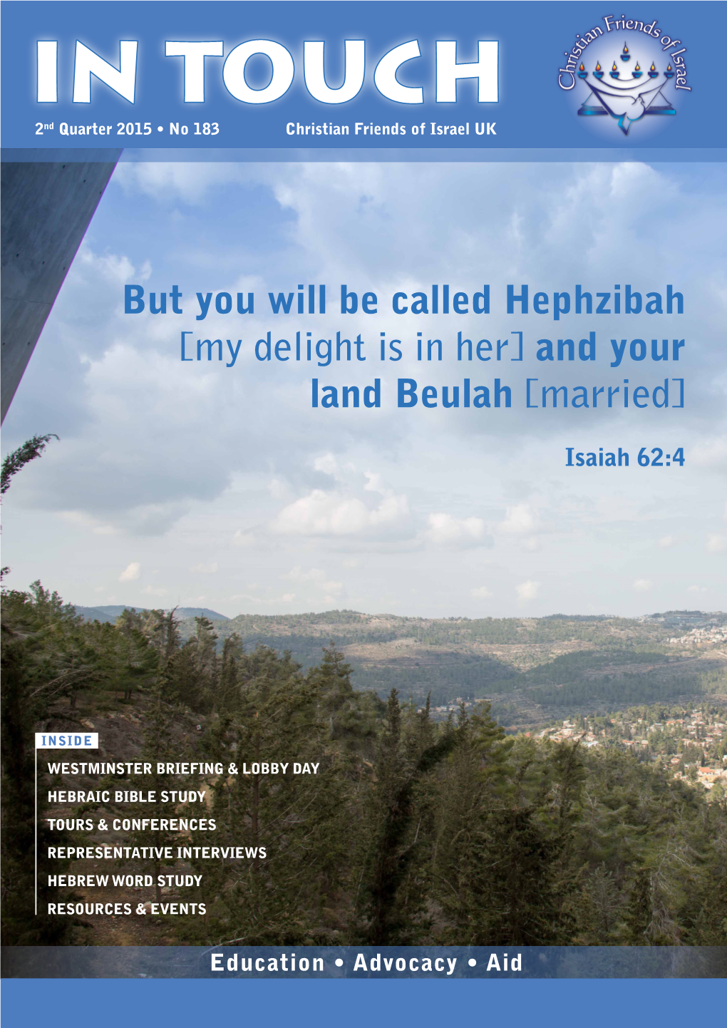 But You Will Be Called Hephzibah [My Delight Is in Her] and Your Land Beulah [Married]
