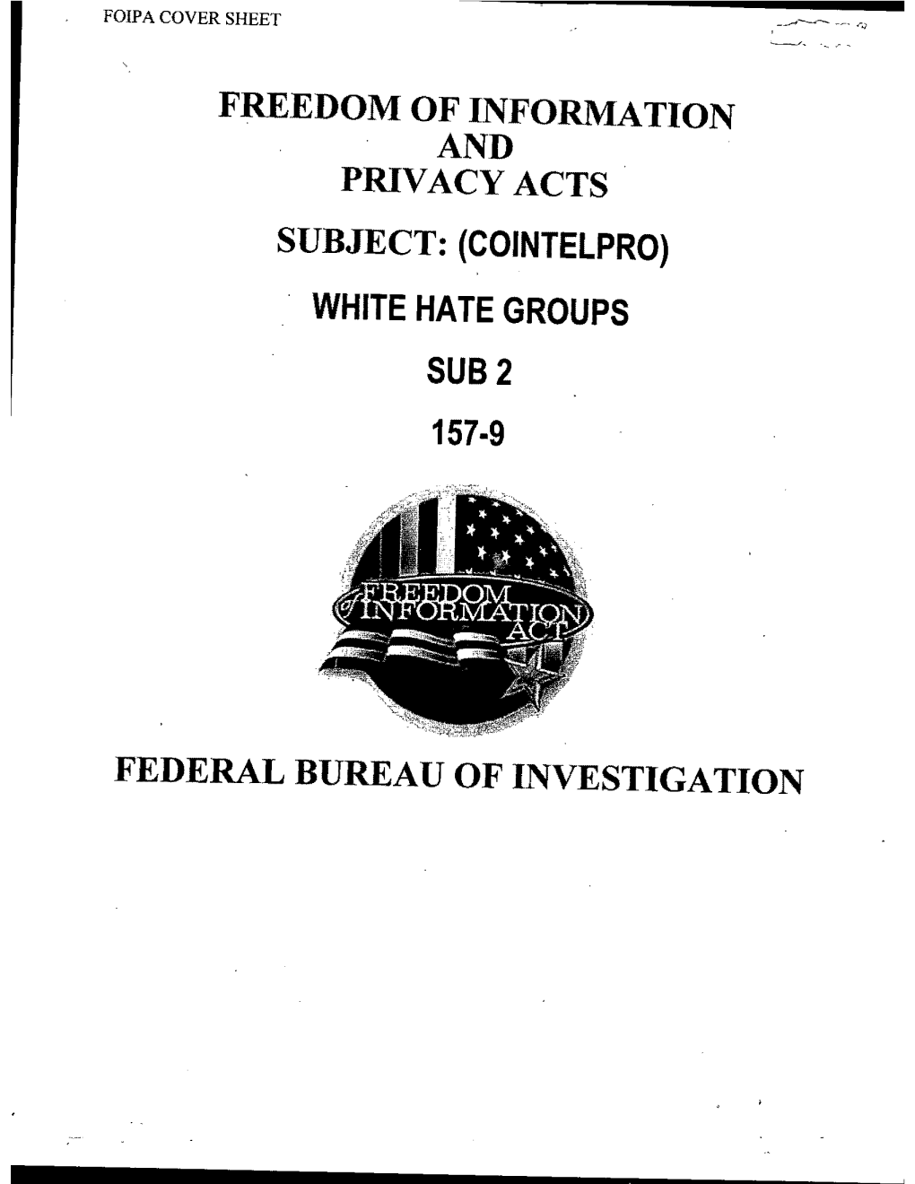 Cointelpro) White Hate Groups Sub 2 157-9