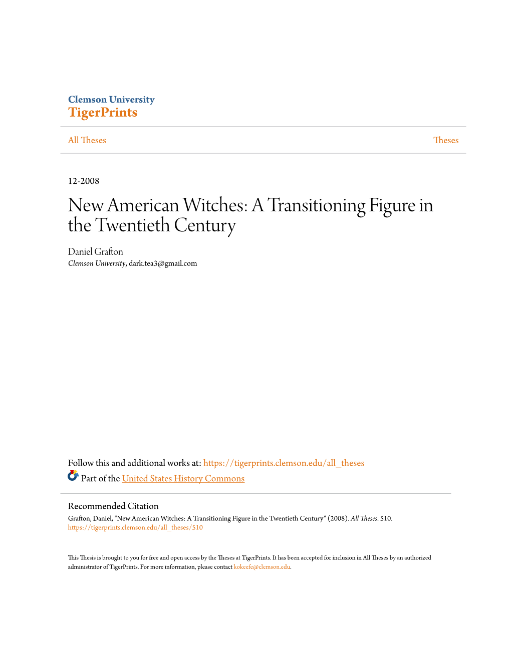 New American Witches: a Transitioning Figure in the Twentieth Century Daniel Grafton Clemson University, Dark.Tea3@Gmail.Com