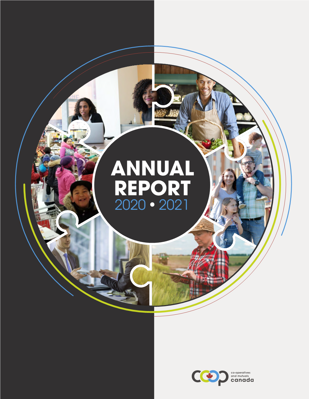 Annual Report 2020 • 2021 2 Co-Operatives and Mutuals Canada