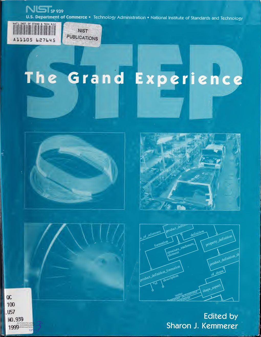 STEP, the Grand Experience
