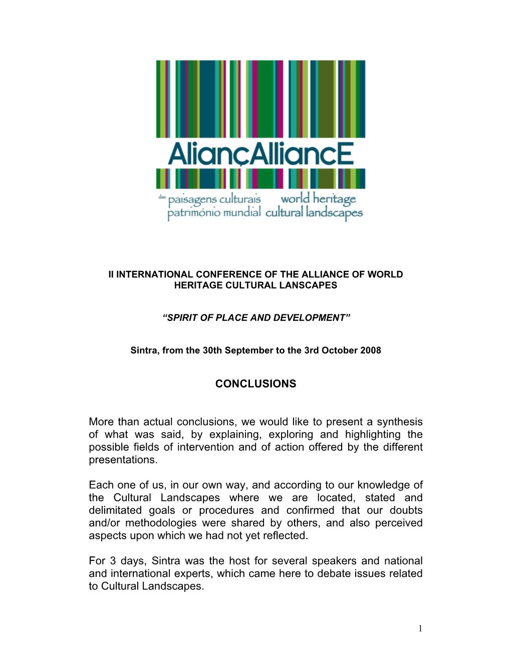 Conclusions of the 2Nd International Conference of the Alliance of World