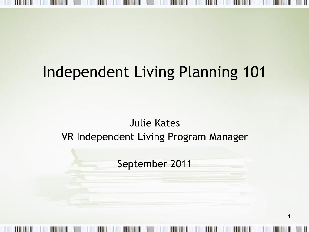 Independent Living Planning 101
