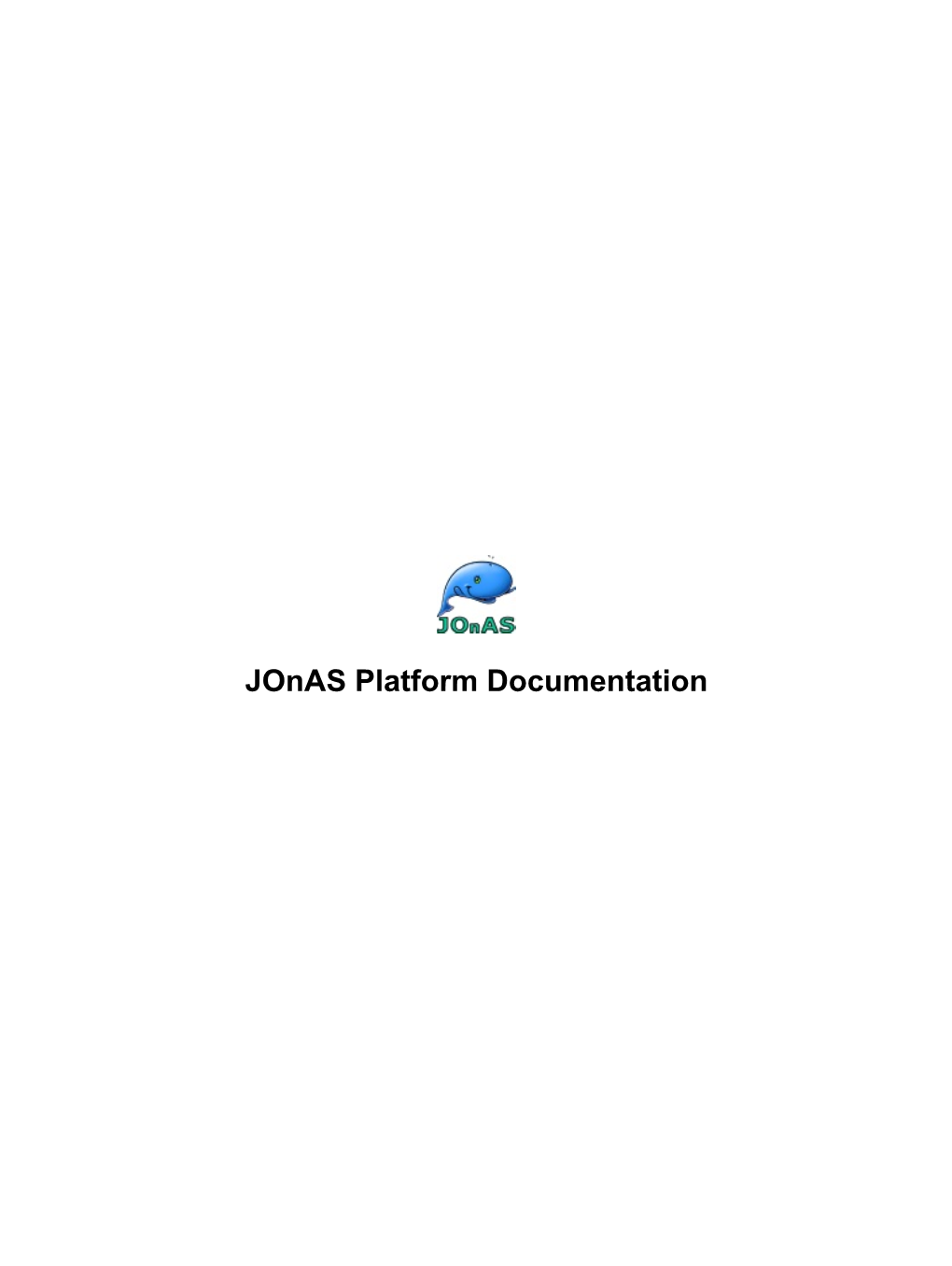 Jonas Platform Documentation Jonas Platform Documentation