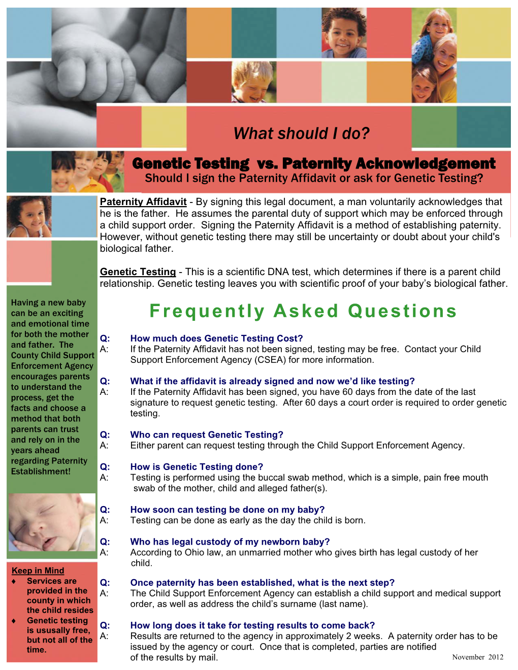 Genetic Testing Vs. Paternity Acknowledgement Should I Sign the Paternity Affidavit Or Ask for Genetic Testing?