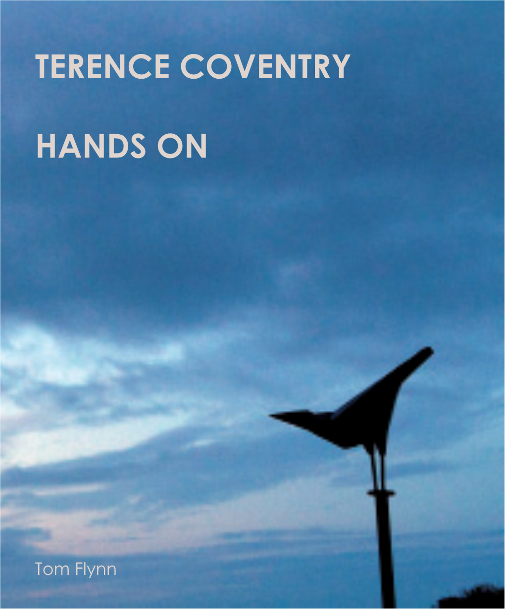 Terence Coventry Hands on 15Th October - 23Rd November 2012