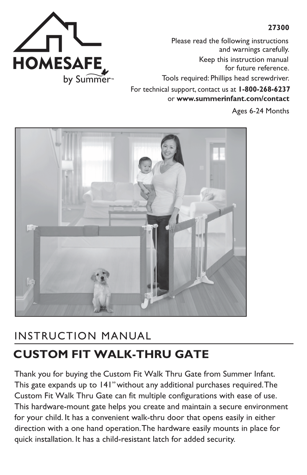 Custom Fit Walk-Thru Gate