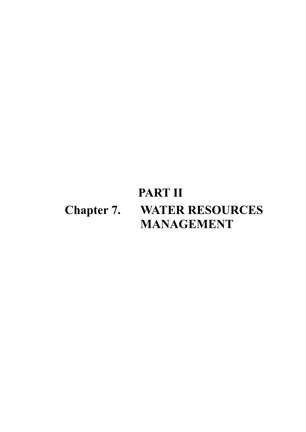 PART II Chapter 7. WATER RESOURCES MANAGEMENT