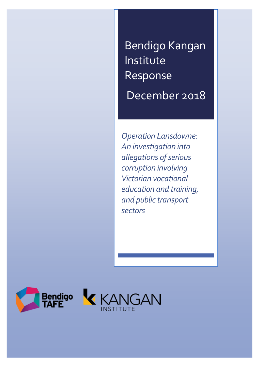 Bendigo Kangan Institute Response December 2018
