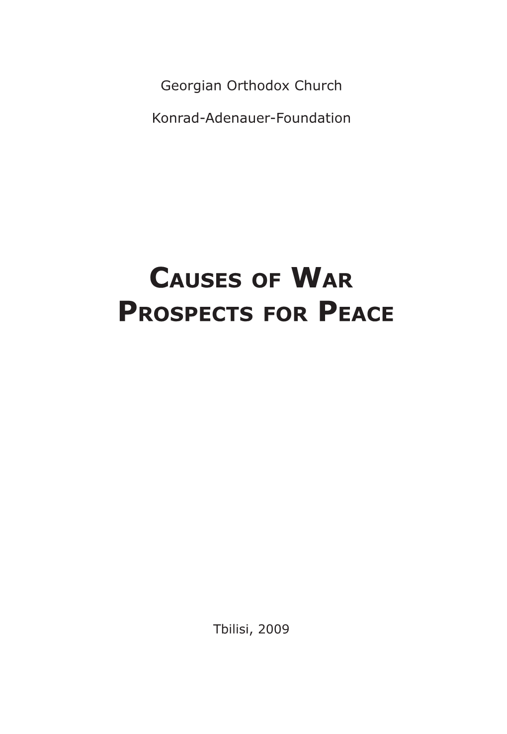 Causes of War Prospects for Peace