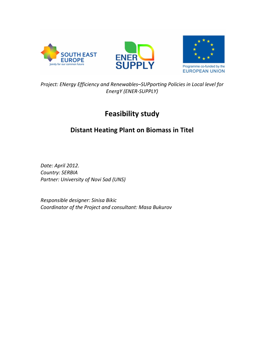 Feasibility Study for Energy Production from Biomass in Municipality of Titel