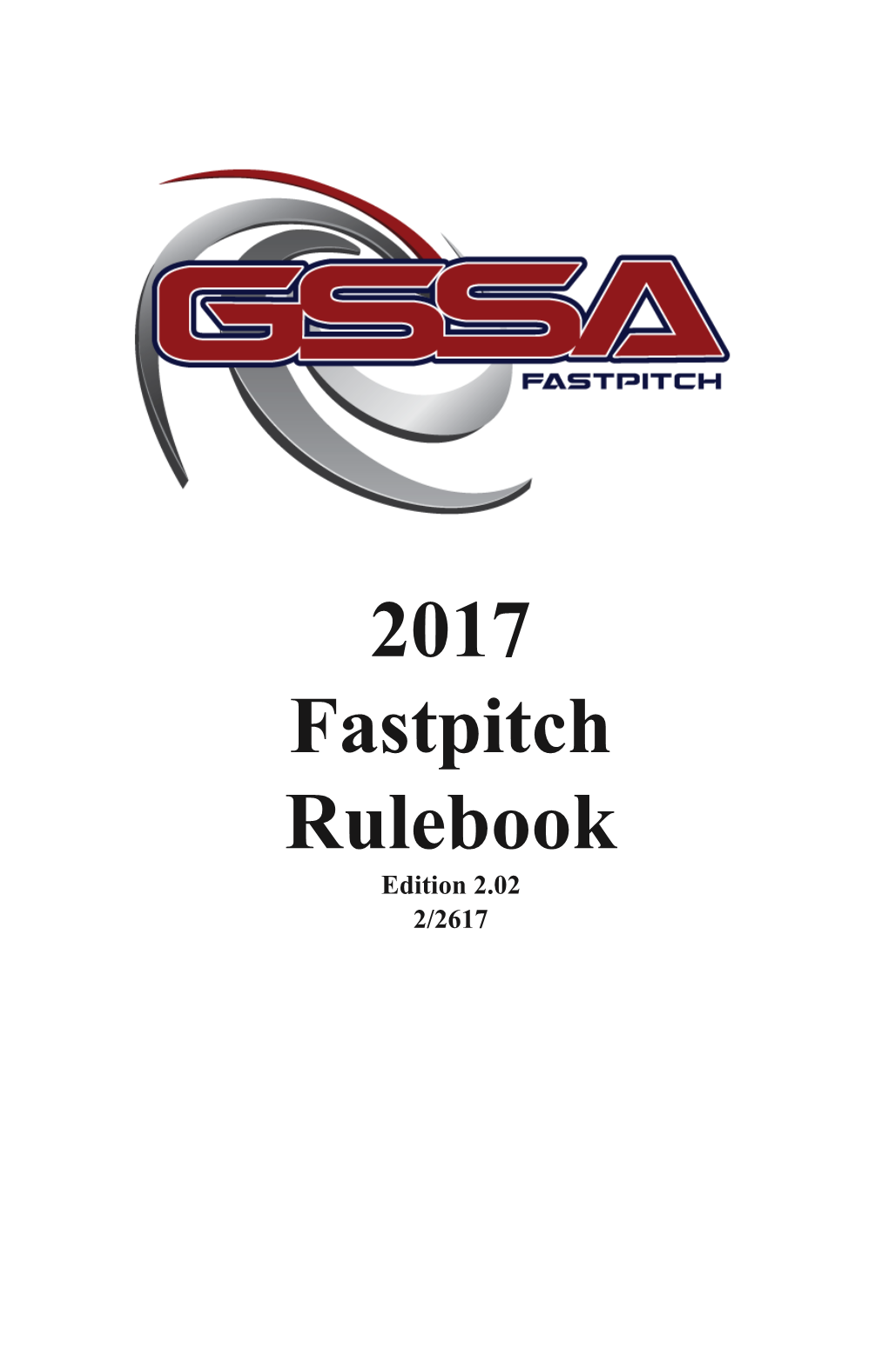 2017 Fastpitch Rulebook Edition 2.02 2/2617