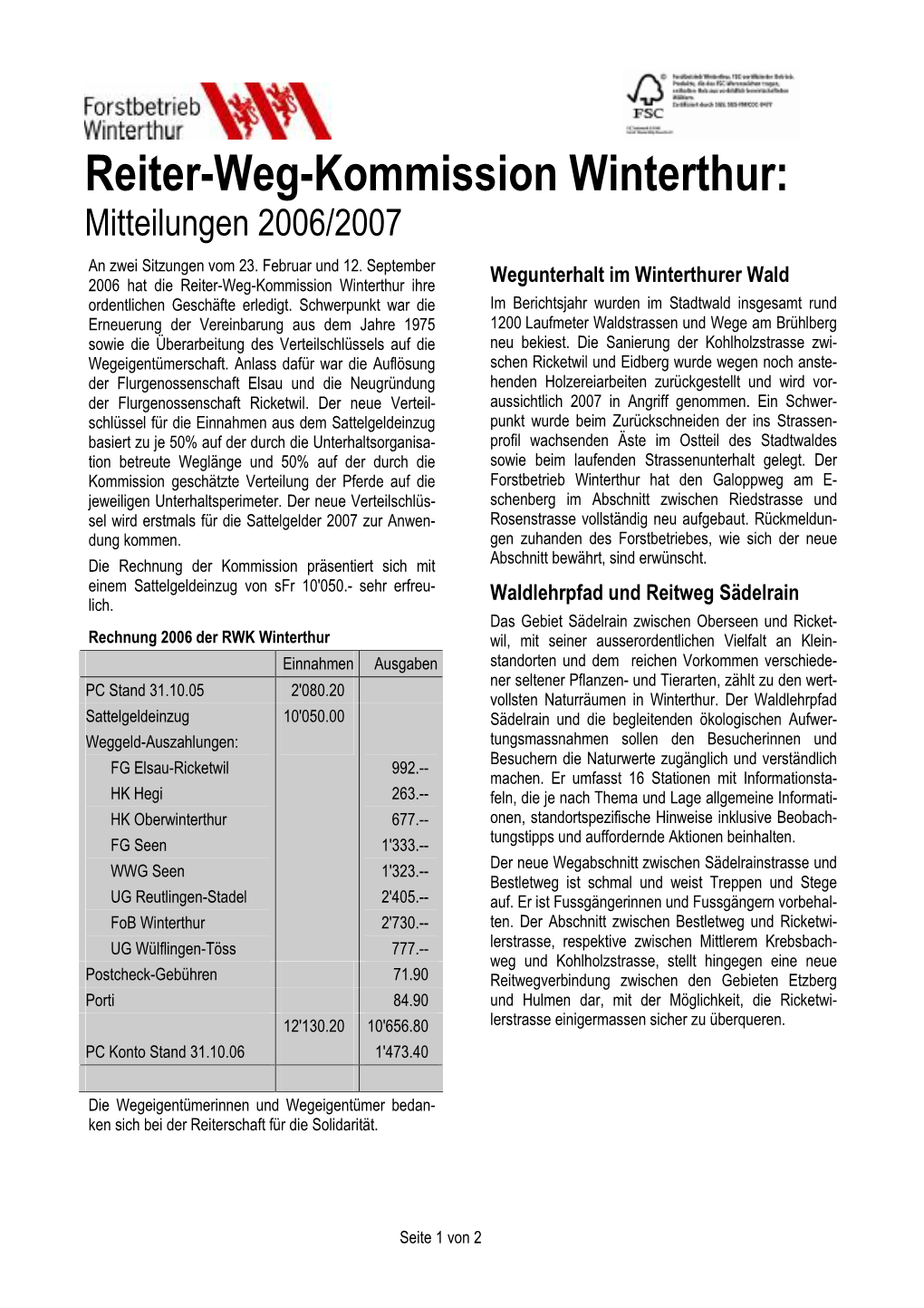Reiter-Weg-Kommission Winterthur: Mitteilungen 2006/2007 an Zwei Sitzungen Vom 23