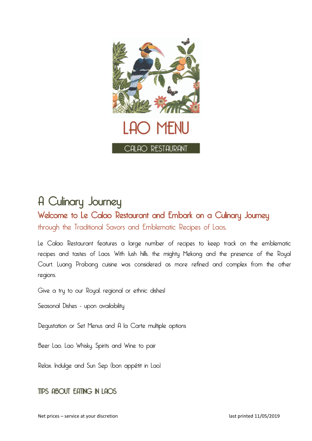 A Culinary Journey Welcome to Le Calao Restaurant and Embark on a Culinary Journey Through the Traditional Savors and Emblematic Recipes of Laos