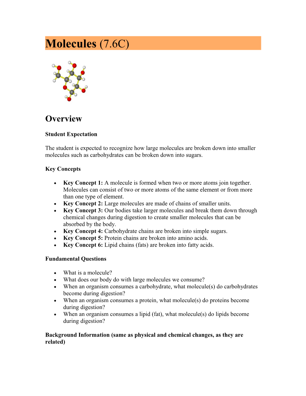 Key Concept 2: Large Molecules Are Made of Chains of Smaller Units