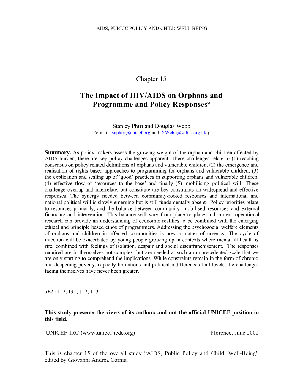 The Impact of HIV/AIDS on Orphans and Programme and Policy Responses*