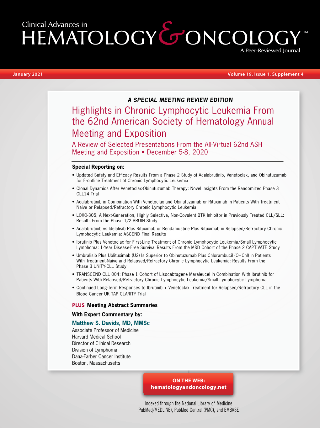 Highlights in Chronic Lymphocytic Leukemia from the 62Nd American