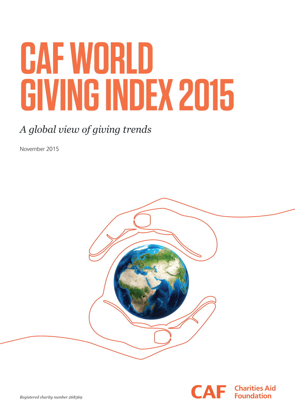 WORLD GIVING INDEX 2015 a Global View of Giving Trends
