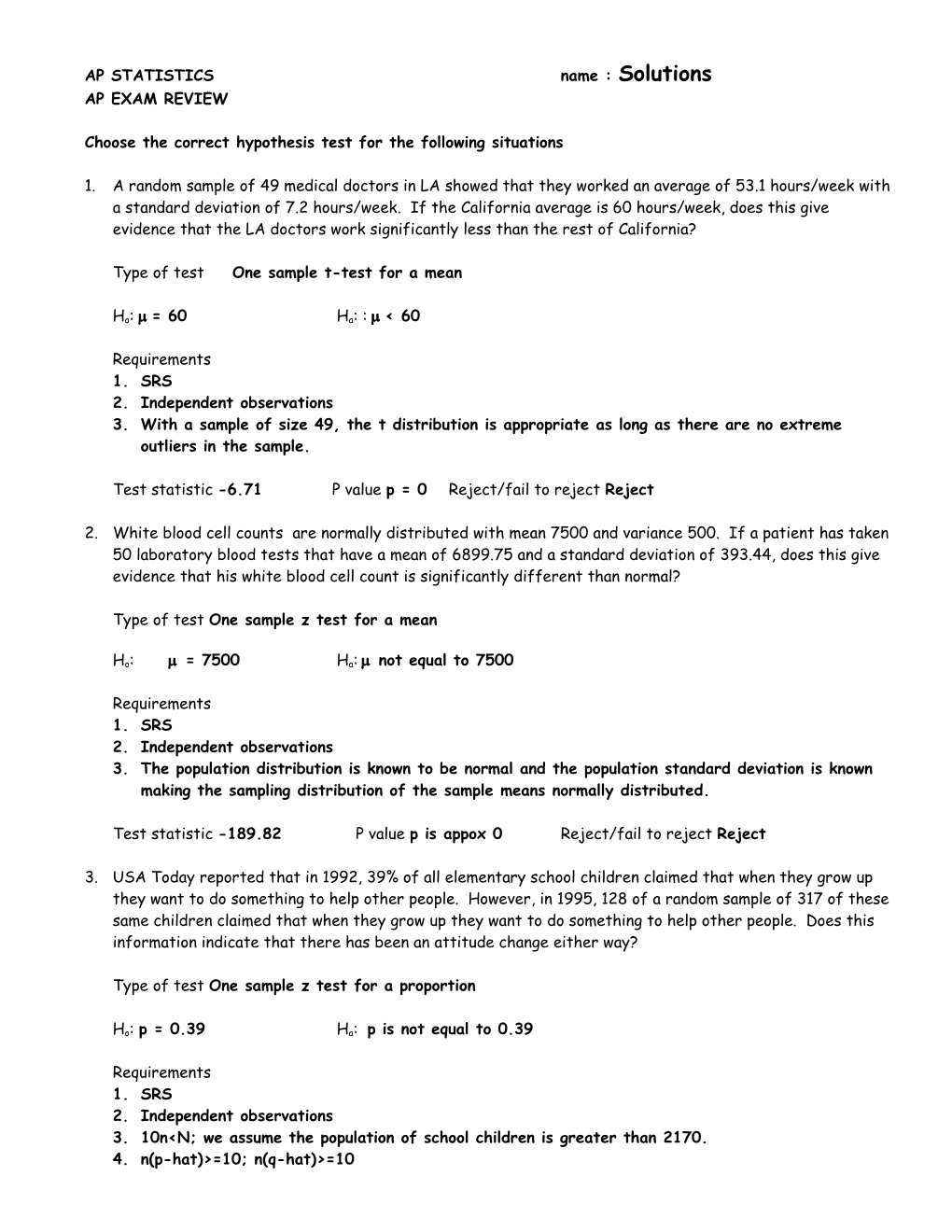 Choose the Correct Hypothesis Test for the Following Situations